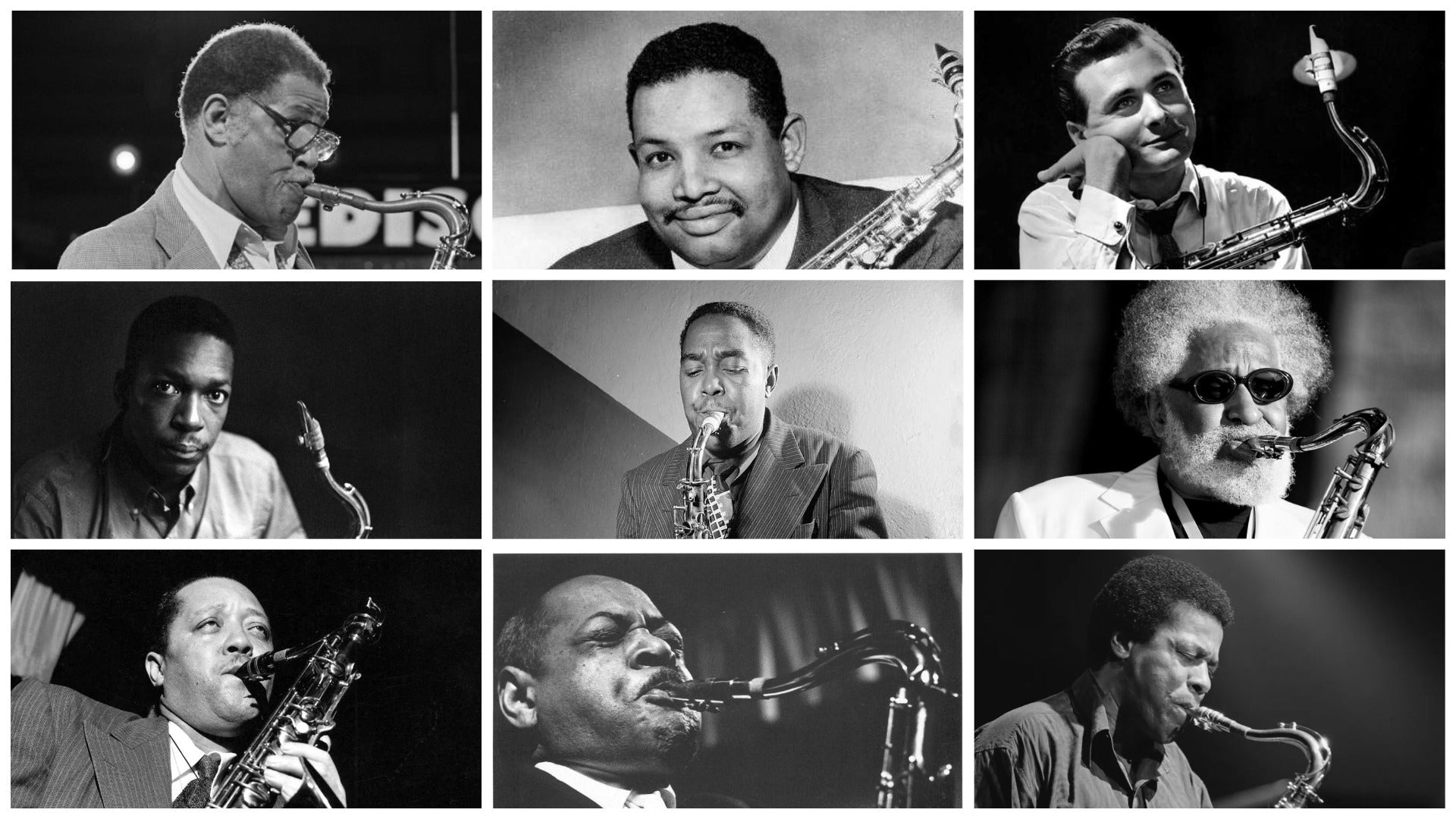 From Left to Right: Top Row - Dexter Gordon, Cannonball Adderly, Stan Getz Middle Row- John Coltrane, Charlie Parker, Sonny Rollins Bottom Row- Lester Young, Coleman Hawkins, Wayne Shorter